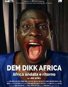 locandina di "Dem Dikk Africa - Africa Andata e Ritorno"