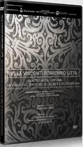 locandina di "Villa Visconti Borromeo Litta. Quattro secoli di storia un viaggio nel tempo tra delizia arte e giochi d'acqua"