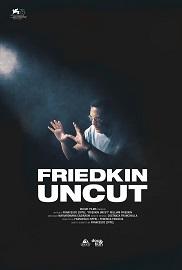 locandina di "Friedkin Uncut"
