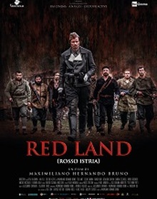 locandina di "Red Land (Rosso Istria)"
