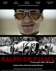 locandina di "Ralph De Palma. L'Uomo piu' Veloce del Mondo"