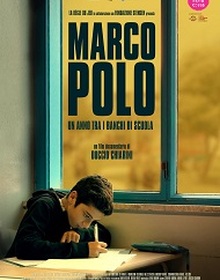 locandina di "Marco Polo. Un Anno tra i Banchi di Scuola"
