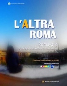 locandina di "L'Altra Roma - Primavalle, sguardi da una periferia della modernita'"