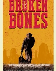 locandina di "Broken Bones"