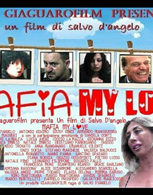 locandina di "Mafia My Love"