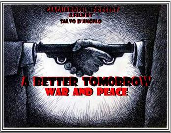 A Better Tomorrow 2 (guerra e pace)