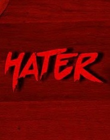 locandina di "Hater"