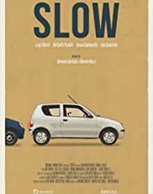 locandina di "Slow"