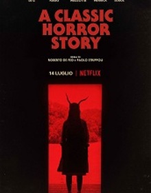 locandina di "A Classic Horror Story"