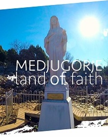 locandina di "Medjugorje Land of Faith"