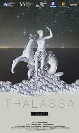 locandina di "Thalassa, il Racconto"
