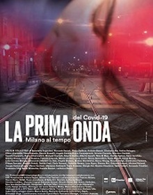 locandina di "La Prima Onda. Milano al tempo del Covid-19"