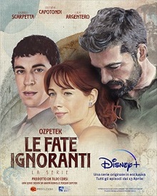 locandina di "Le Fate Ignoranti - La Serie"