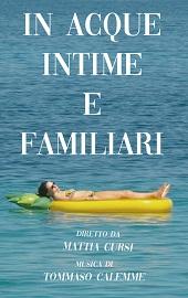 locandina di "In Intimate and Familiar Waters"