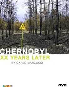 locandina di "Chernobyl XX Anni Dopo"