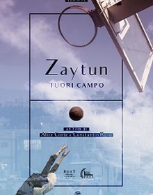 locandina di "Zaytun Fuori Campo"
