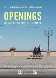 locandina di "Openings / Sguardi Oltre il Limite"