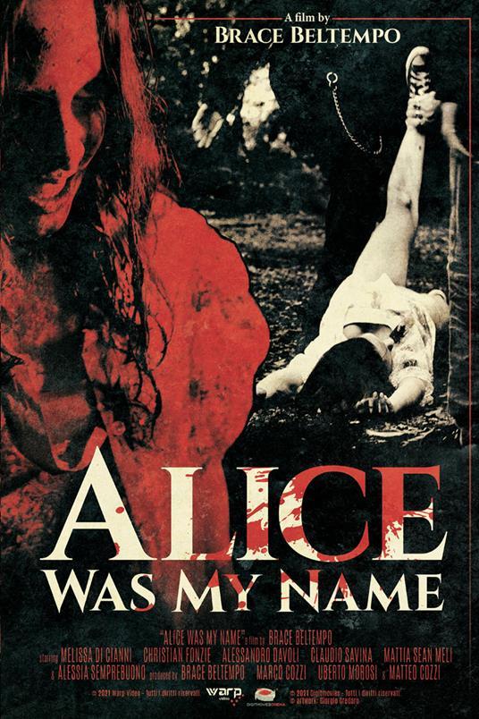 locandina di "Alice Was My Name"