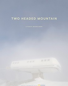 locandina di "Two Headed Mountain"