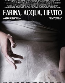 locandina di "Farina, Acqua, Lievito"