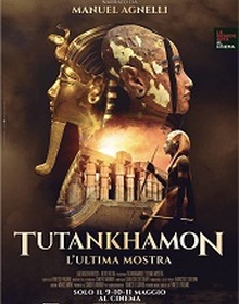 locandina di "Tutankhamon. L'Ultima Mostra"