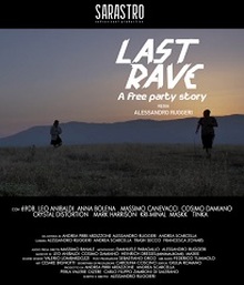 locandina di "The Last Rave - A Free Party Story"