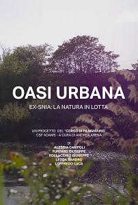 locandina di "Oasi Urbana. Ex-Snia: la Natura in Lotta"