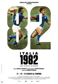 locandina di "Italia 1982, Una Storia Azzurra"