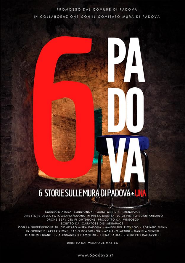 locandina di "6 Padova - Sei Storie sulle Mura di Padova +1"