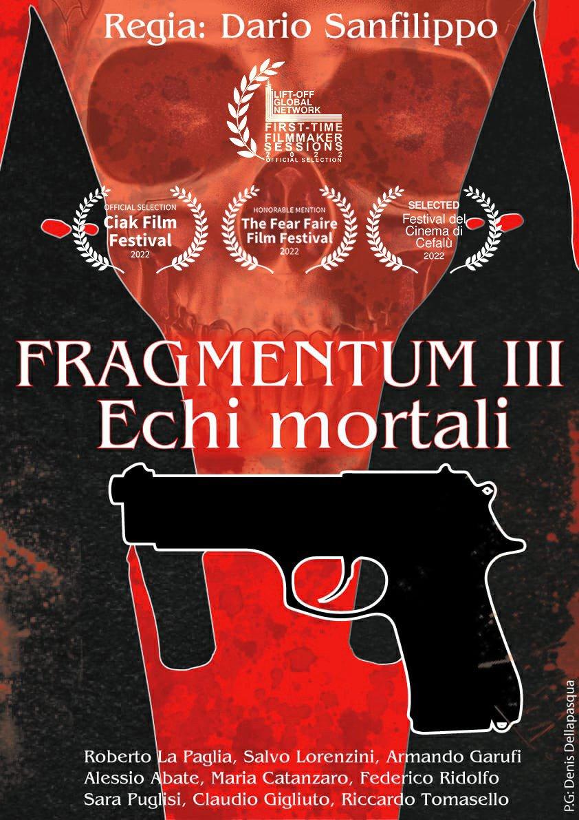 locandina di "Fragmentum III - Echi Mortali"