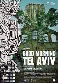 locandina di "Good Morning Tel Aviv"