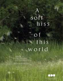locandina di "A Soft Hiss of This World"