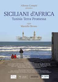 locandina di "Siciliani d'Africa. Tunisia Terra Promessa"