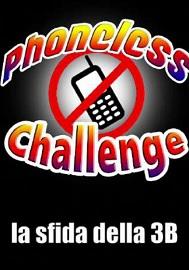locandina di "Phoneless Challenge"